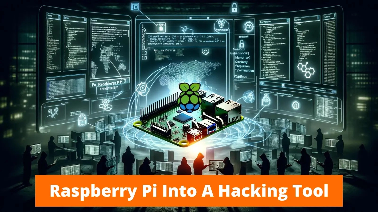 Hackers Transform Raspberry Pi Into A Hacking Tool
