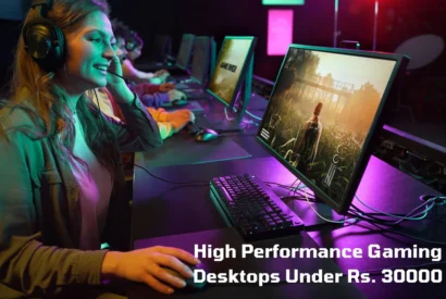 Thumbnail for High Performance Gaming Desktops Under Rs. 30000