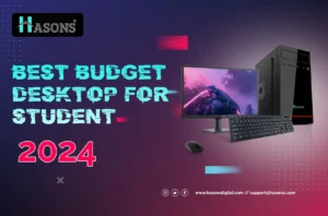 Best budget Desktop for students 2024